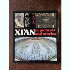 Xian in pictures and stories
