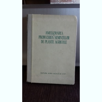 AMELIORAREA SI PRODUCEREA SEMINTELOR DE PLANTE AGRICOLE - V.I. IURIEV