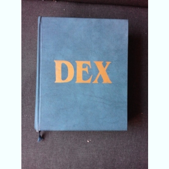DEX, DICTIONARUL EXPLICATIV AL LIMBII ROMANE, 1996
