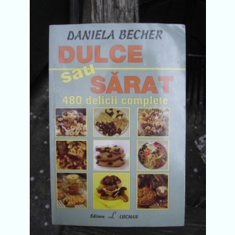 DULCE SAU SARAT - DANIELA BECHER