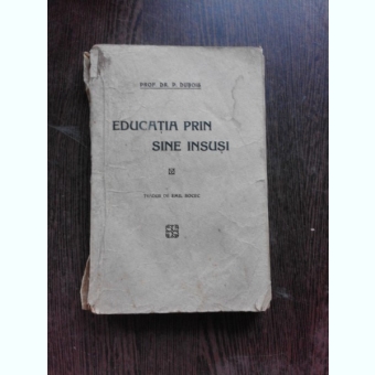 EDUCATIE PRIN SINE INSUSI - P. DUBOIS