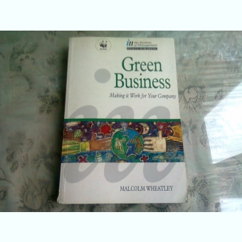 Green business - Malcolm Wheatley   (O afacere verde)