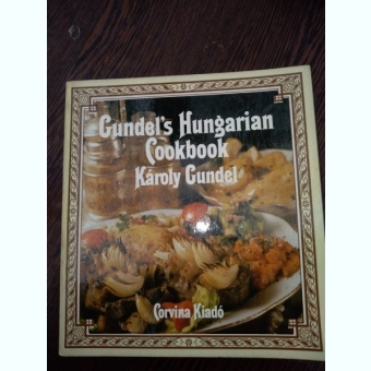 Gundel's Hungarian Cookbook - Karoly Gundel