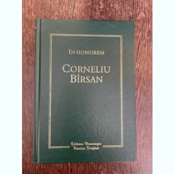 In Honorem Corneliu Birsan, volum editat de A. Almasan