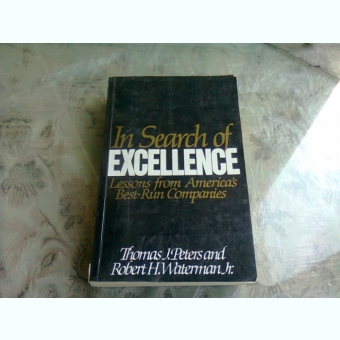 IN SEARCH OF EXCELLENCE - THOMAS J. PETERS  (CARTE IN LIMBA ENGLEZA)