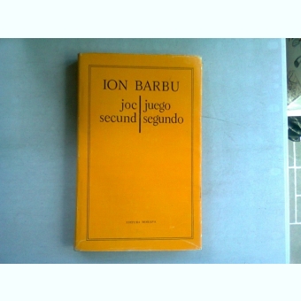 JOC SECUND - ION BARBU   editie bilingva romana/spaniola
