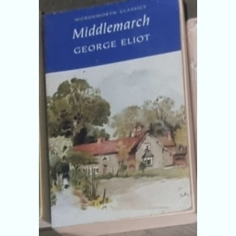 MIDDLEMARCH- GEORGE ELIOT