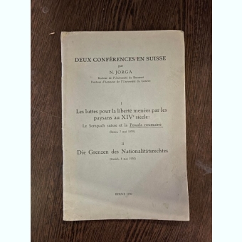 Nicolae Iorga Deux Conferences en suisse (1930)