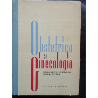 OBSTETRICA SI GINECOLOGIA - MANUAL
