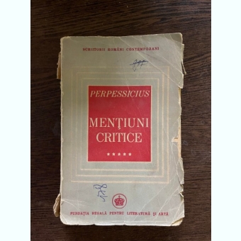Perpessicius Mentiuni critice (volumul V) - 1946