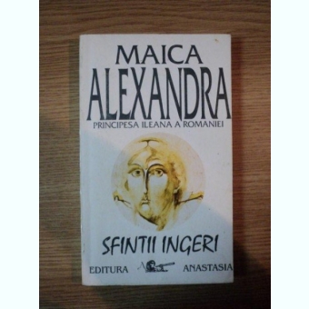 SFINTII INGERI DE MAICA ALEXANDRA , 1992