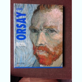VISIT ORSAY, MASTERPIECES OF THE MUSEUM