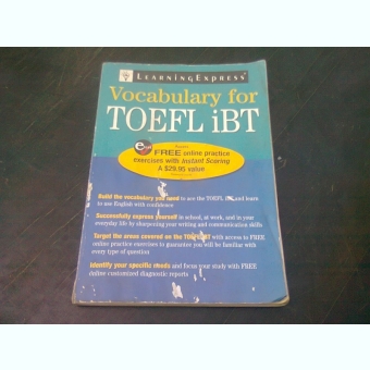 VOCABULARY FOR TOEFL IBT  (CARTE IN LIMBA ENGLEZA)