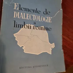 Elemente de Dialectologie a limbii romane - I. Coteanu