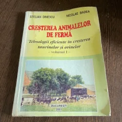 Stelian Dinescu - Cresterea animalelor de ferma (volumul 1)