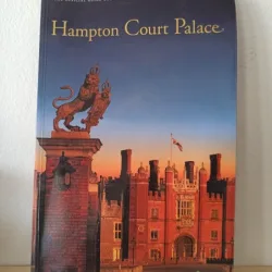 The Official GuideBook - Hampton Court Palace