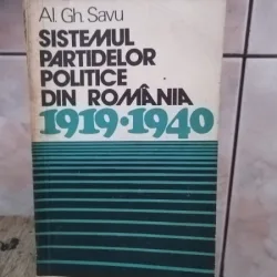 Al. Gh. Savu - Sistemul Partidelor Politice din Romania 1919-1940