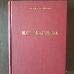 Constantin G. Dissescu - Dreptul Constitutional