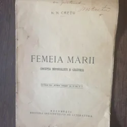 N. N. Cretu - Femeia Marii. Conceptia individualista si casatoria (contine dedicatia autorului)