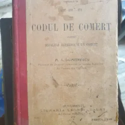 M. A. Dumitrescu - Principiile cuprinse in art. 490-971 din Codul de Comert pentru Scoalele superioare de Comert