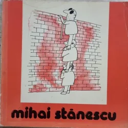 Mihai Stanescu - Caricaturi (cu dedicatia autorului pentru Stefan Caltia)