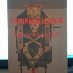Conspiratia lojilor-francmasonerie si crestinism  reprintata dupa editia din 1941