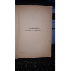 I Learn English , Curs Practic de Limba Engleza - J.A.Candrea (Editia a III-a)