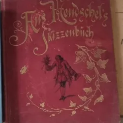 Aus A. Hendschels Skizzenbuch  (Caiet de Schite)