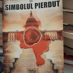 Francmasoneria si simbolul pierdut - S. Brent Morris