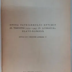 Emil Turdeanu - Opera Patriarhului Eftimie al Tarnovei (1375-1393)