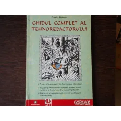 GHIDUL COMPLT AL TEHNOREDACTORULUI - DAVID BLATNER