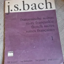Französische suiten, suity francuskie, french suites - J.S. Bach  vol.I