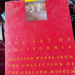 Christina Orr-Cahall - Art of California. Selected Works from the Collection of the Oakland Museum