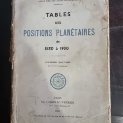 Paul Choisnard - Tables des positions planetaires de 1850 a 1950