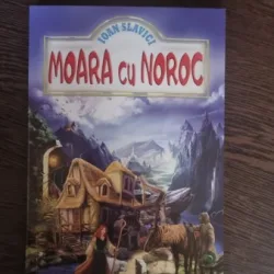 Ioan Slavici - Moara cu Noroc