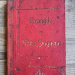 Le Saint Evangile de Jesus-Christ - Concordance des quatre Evangiles avec Les actes des apotres