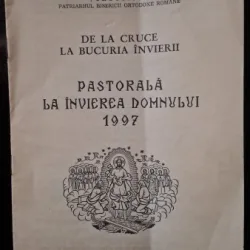 De la Cruce la Bucuria Invierii. Pastorala la Invierea Domnului 1997 - Teoctist