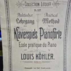Klavierspiels Pianoforte. Ecole pratique du Piano - Louis Kohler  partitura