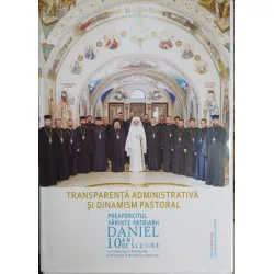 Transparenta administrativa si dinamism pastoral: Preafericitul Parinte Patriarh Daniel, 10 ani de slujire ca Arhiepiscop al Bucurestilor si Mitropolit al Munteniei si Dobrogei
