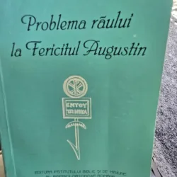Problema raului la fericitul Augustin - Constantin C. Pavel