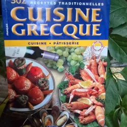 302 Recettes traditionnelles cuisine grecque - Cuisine, Patisserie - Colectiv de autori