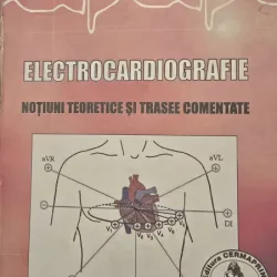 Stefan Sorin Arama - Electrocardiografie. Notiuni teoretice si trasee comentate, sublinieri discrete
