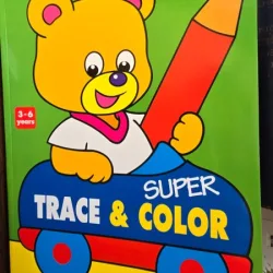 Super trace and colour  (Traseaza si coloreaza  - carte de colorat - limba engleza)