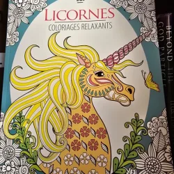 Licornes - Coloriages relaxants (Unicorni - planse de colorat relaxante - limba franceza)