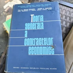 Teoria generală a contractelor economice - Traian Ionascu, Eugen A. Barasch