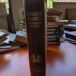 Die Bucher der Bibel - Uberlieferung und Gesetz das Funfbuch Mose und das Buch Josua nach der Ubersetzung von Reuss Vol. I