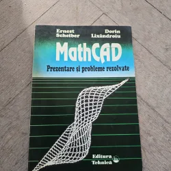 MathCAD - Ernest Scheiber, Dorin Lixăndroiu