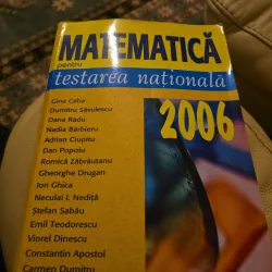 Matematică pentru testarea națională - Gina Caba, Dumitru Săvulescu, Dana Radu, Nadia Bărbieru, Adrian Ciupițu, Dan Popoiu, Romica Zăbrăuțanu, Gheorghe Drugan, Ion Ghica, Neculai I. Nediță, Ștefan Sabău, Emil Teodorescu, Viorel Dinescu, Constantin Apostol