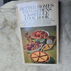 Better Homes and Gardens Casserole Cook Book - Better Homes and Gardens