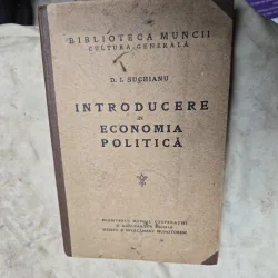 Introducere în economia politică - D. I. Suchianu